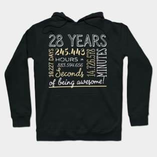 28th Birthday Gifts - 28 Years of being Awesome in Hours & Seconds Hoodie